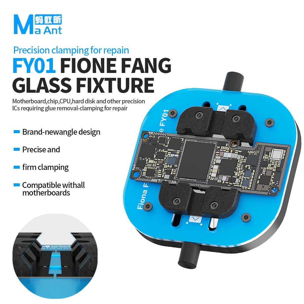 MaAnt FY01 Fiona Fang Glass Fixture for Mobile Phone Motherboard PCB Repair