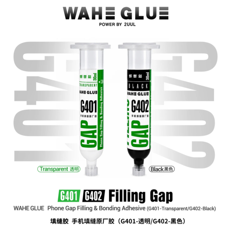 2UUL WAHE G401/ G402 Filling Gap Bonding Adhesive - 30ml